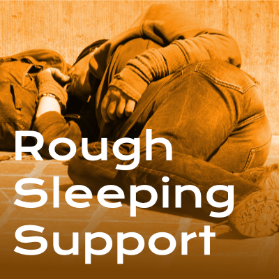 Rough Sleeping Support